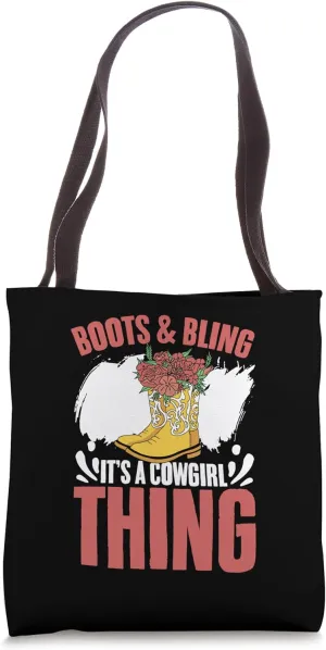 Boots & Bling It's A Cowgirl Thing Western Country Music Tote Bag