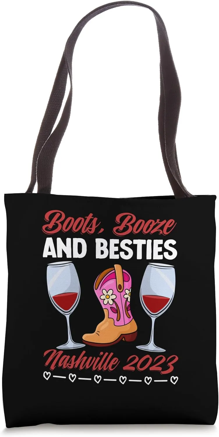 Boots Booze & Besties Nashville 2023 Western Country Music Tote Bag