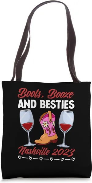 Boots Booze & Besties Nashville 2023 Western Country Music Tote Bag