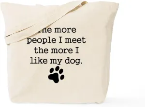 CafePress The More I Like My Dog Tote Bag Natural Canvas Tote Bag, Reusable Shopping Bag