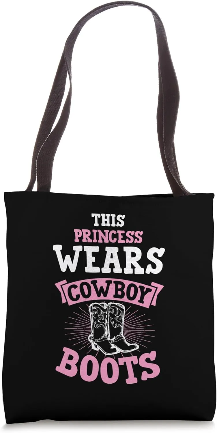 This Princess Wears Cowboy Boots Tote Bag