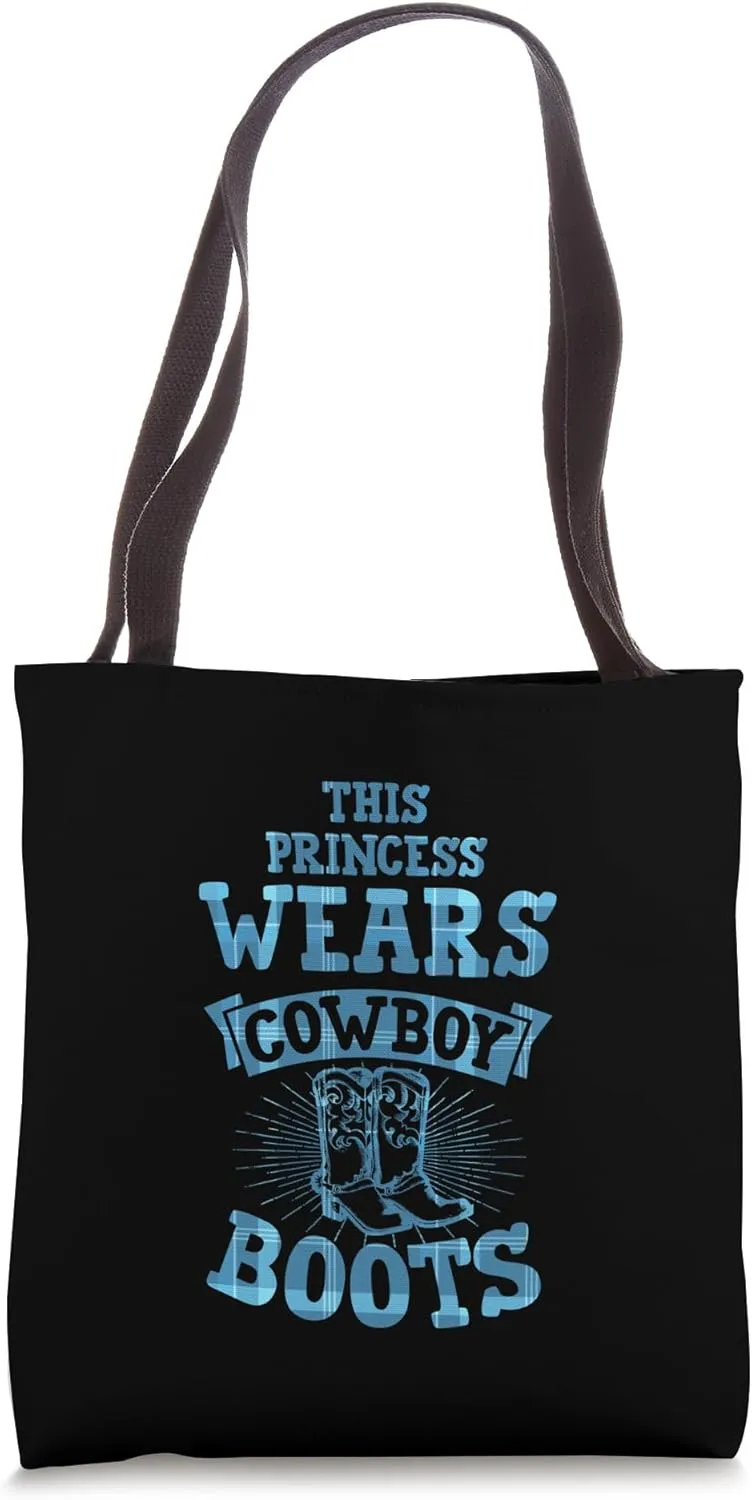 This Princess Wears Cowboy Boots Tote Bag