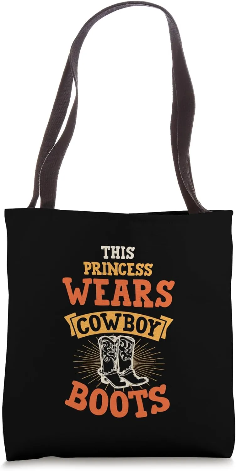 This Princess Wears Cowboy Boots Tote Bag