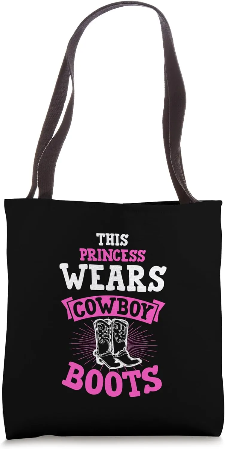 This Princess Wears Cowboy Boots Tote Bag